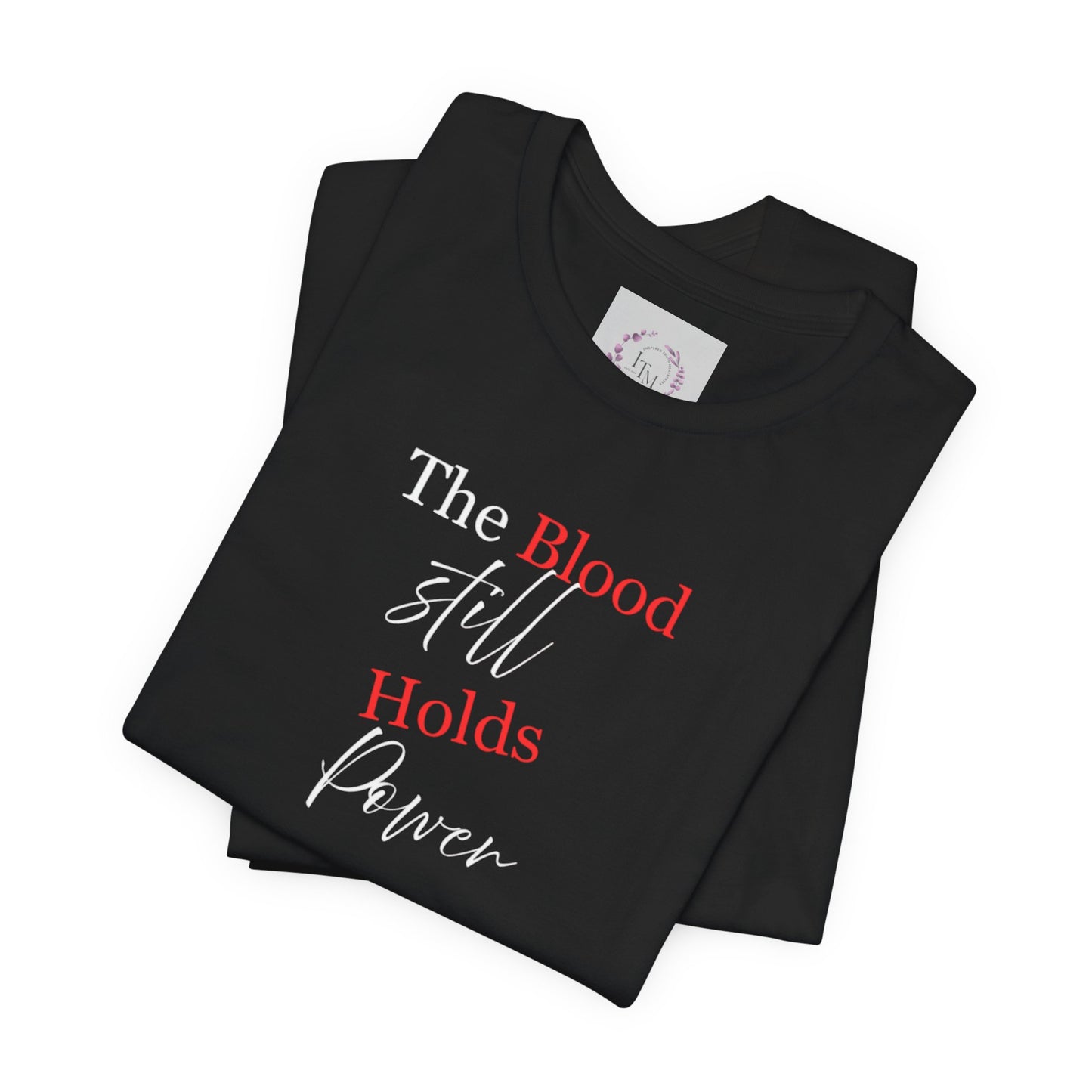 Blood Holds Unisex Jersey Short Sleeve Tee - Casual Statement T-Shirt