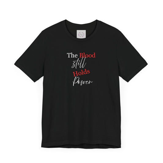 Blood Holds Unisex Jersey Short Sleeve Tee - Casual Statement T-Shirt
