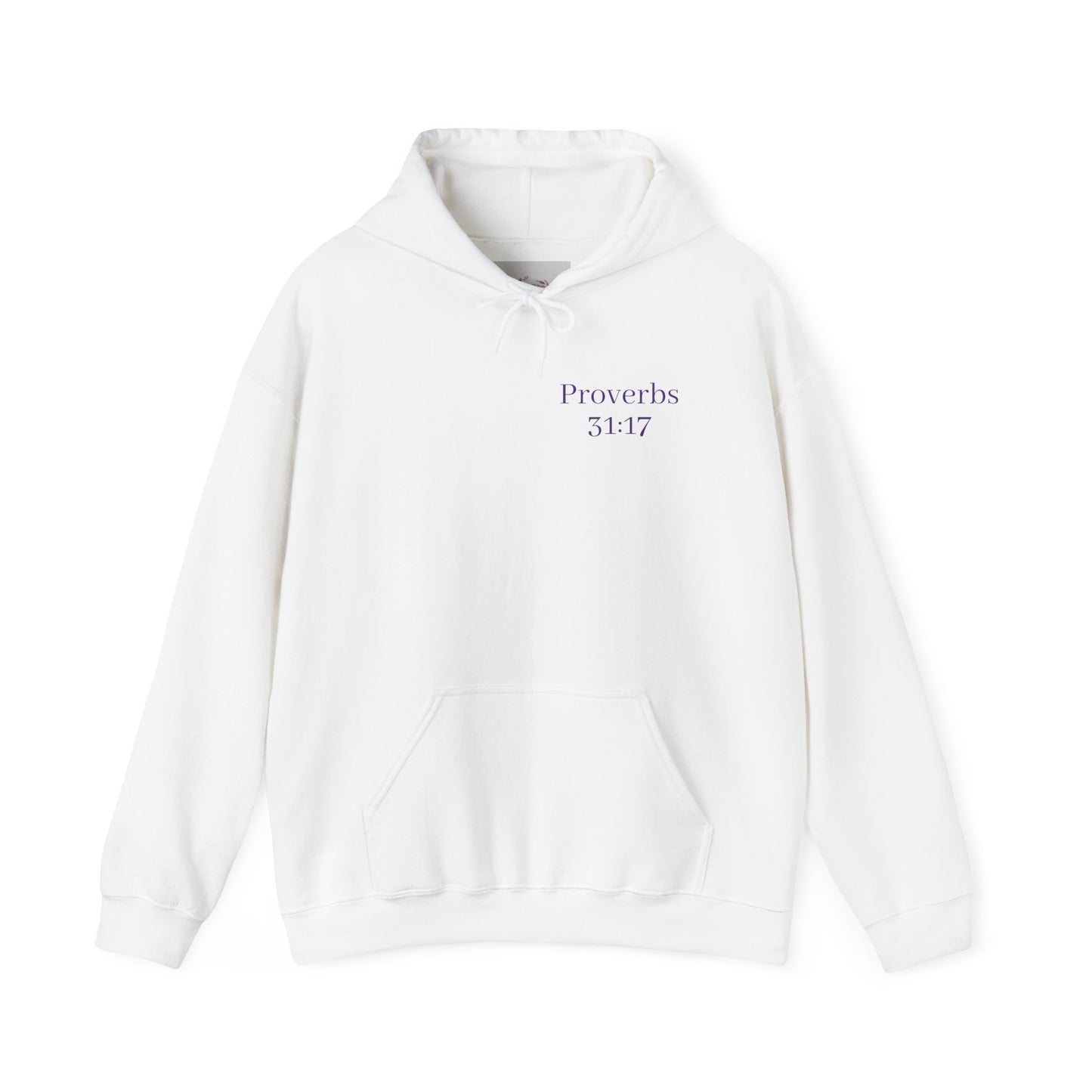 Proverbs 31:17 Inspirational Hooded Sweatshirt for Women